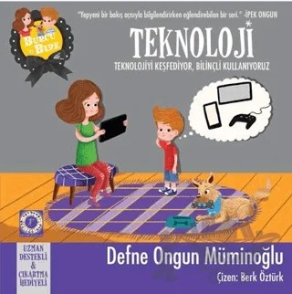 Burcu ve Berk - Teknoloji – Defne Ongun Müminoğlu – Alfa Yayınları kitap kapağı