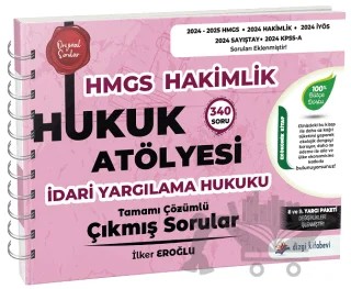 Hukuk Atölyesi HMGS Hakimlik İdari Yargılama Hukuku Çıkmış Sorular Çözümlü – İlker Eroğlu – Dizgi Kitap kitap kapağı