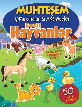 Evcil Hayvanlar - Muhteşem Çıkartmalar ve Aktiviteler – Kolektif – Parıltı Yayınları kitap kapağı