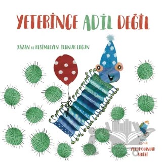 Yeterince Adil Değil – İlknur Ergün – Luna Çocuk Yayınları kitap kapağı