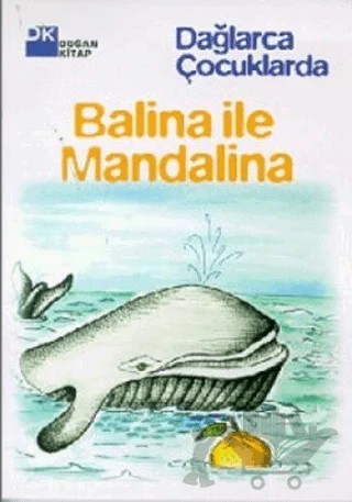 Balina ile Mandalina – Fazıl Hüsnü Dağlarca – Doğan Kitap kitap kapağı