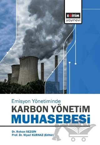 Karbon Emisyon Yönetiminde Karbon Yönetim Muhasebesi – Rıdvan Sezgin – Eğitim Yayınevi - Bilimsel Eserler kitap kapağı
