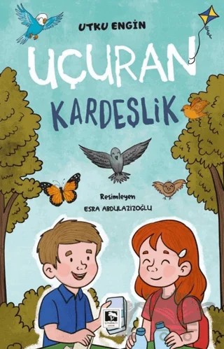 Uçuran Kardeşlik – Utku Engin – Çınaraltı Yayınları kitap kapağı