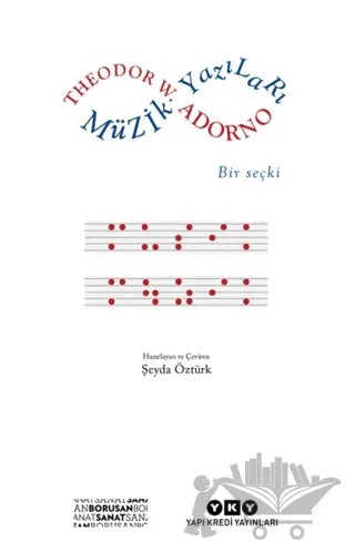 Müzik Yazıları - Bir Seçki – Theodor W. Adorno – Yapı Kredi Yayınları kitap kapağı