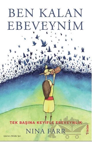 Ben Kalan Ebeveynim – Nina Farr – Sola Unitas kitap kapağı