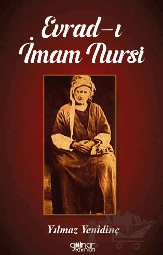 Evrad-ı İmam Nursi – Yılmaz Yenidinç – Gülnar Yayınları kitap kapağı