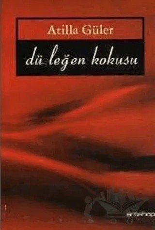 Düşleğen Kokusu – Atilla Güler – Artshop Yayıncılık kitap kapağı
