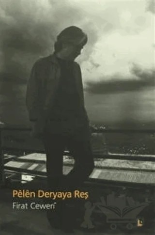 Pelen Deryaya Reş – Fırat Ceweri – Avesta Yayınları kitap kapağı