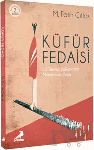 Küfür Fedaisi – M. Fatih Çıtlak – Erdem Yayınları kitap kapağı