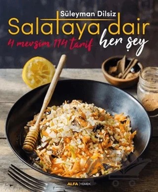 Salataya Dair Herşey – Süleyman Dilsiz – Alfa Yayınları kitap kapağı