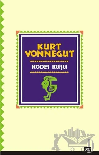Kodes Kuşu – Kurt Vonnegut – Dost Kitabevi Yayınları kitap kapağı