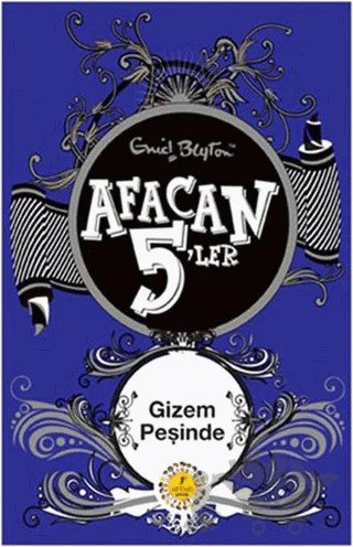 Afacan 5’ler Gizem Peşinde – Enid Blyton – Artemis Yayınları kitap kapağı