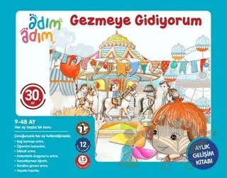 Gezmeye Gidiyorum - 30. Ay Gelişim Kitabı – Kolektif – Adım Adım Bebek Eğitimi kitap kapağı