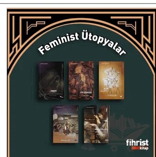 Feminist Ütopyalar Seti (Sticker Hediyeli) – Kolektif – Fihrist Kitap kitap kapağı
