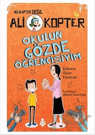 Okulun Gözde Öğrencisiyim – Şebnem Güler Karacan – Uğurböceği Yayınları kitap kapağı