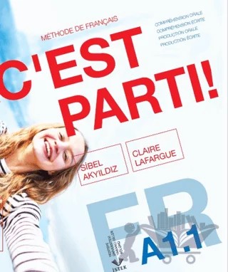C’est Parti ! A1.1 – Claire Lafargue, Sibel Akyıldız – İstek Yayınları kitap kapağı