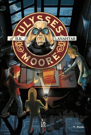Ulysses Moore 6 - İlk Anahtar – Pierdomenico Baccalario – XLIBRIS kitap kapağı
