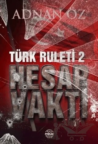 Türk Ruleti 2 - Hesap Vakti – Adnan Öz – Mühür Kitaplığı kitap kapağı