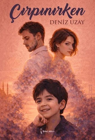 Çırpınırken – Deniz Uzay – İkinci Adam Yayınları kitap kapağı