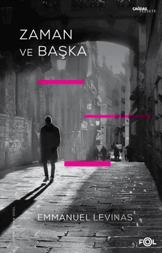 Zaman ve Başka – Emmanuel Levinas – Fol Kitap kitap kapağı