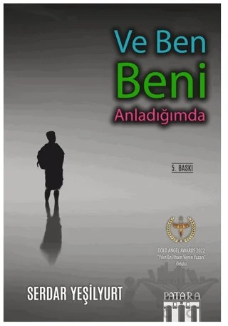 Ve Ben Beni Anladığımda – Serdar Yeşilyurt – Patara Kitap kitap kapağı