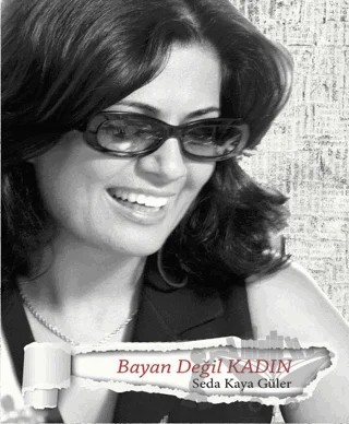 Bayan Değil Kadın – Seda Kaya Güler – A7 Kitap kitap kapağı