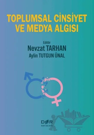 Toplumsal Cinsiyet ve Medya Algısı – Kolektif – Der Yayınları kitap kapağı