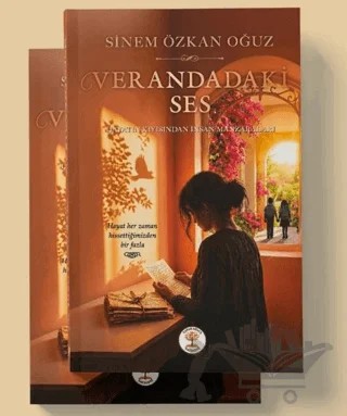 Verandadaki Ses Hayatın Kıyısından İnsan Manzaraları – Sinem Özkan Oğuz – Yazar Ağacı Yayınevi kitap kapağı