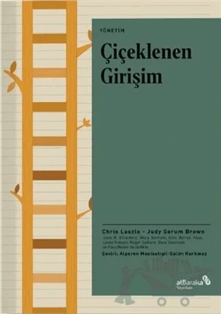 Çiçeklenen Girişim – Chris Laszlo, Dave Sherman, Ilma Barros Pose, John R. Ehrenfeld, Judy Sorum Brown, Linda Robson, Mary Gorham, Paul Weder, Roger Saillant – Albaraka Yayınları kitap kapağı