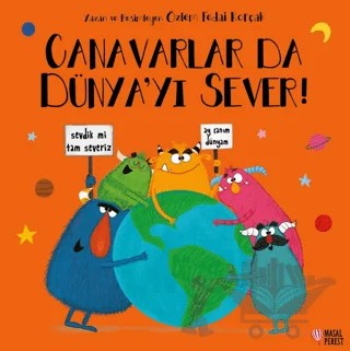 Canavarlar Da Dünya'yı Sever – Özlem Fedai Korçak – Masalperest kitap kapağı
