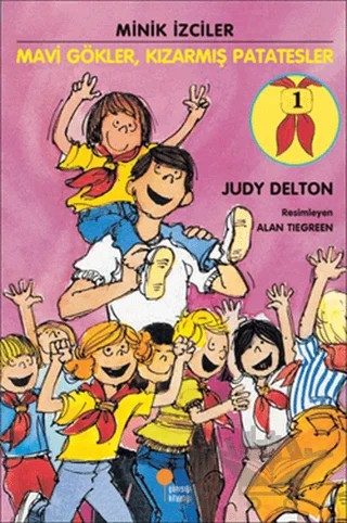 Mavi Gökler, Kızarmış Patatesler – Judy Delton – Günışığı Kitaplığı kitap kapağı