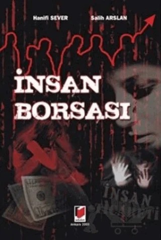 İnsan Borsası – Hanifi Sever, Salih Arslan – Adalet Yayınevi kitap kapağı