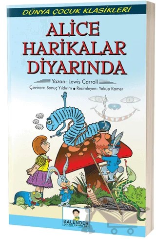Alice Harikalar Diyarında – Lewis Carroll – Kalender Yayınevi kitap kapağı