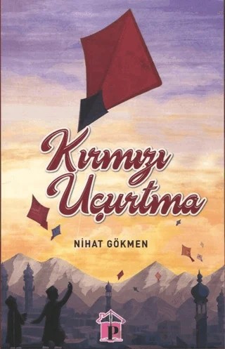 Kırmızı Uçurtma – Nihat Gökmen – Pembe Çatı Yayınları kitap kapağı