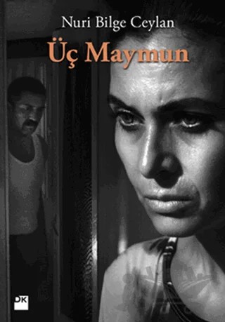 Üç Maymun – Nuri Bilge Ceylan – Doğan Kitap kitap kapağı