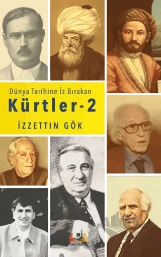 Dünyada İz Bırakan Kürtler - 2 – İzzettin Gök – Sidar Yayınları kitap kapağı