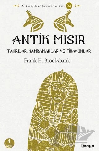 Antik Mısır Hikayeleri – Frank Henry Brooksbank – Maya Kitap kitap kapağı