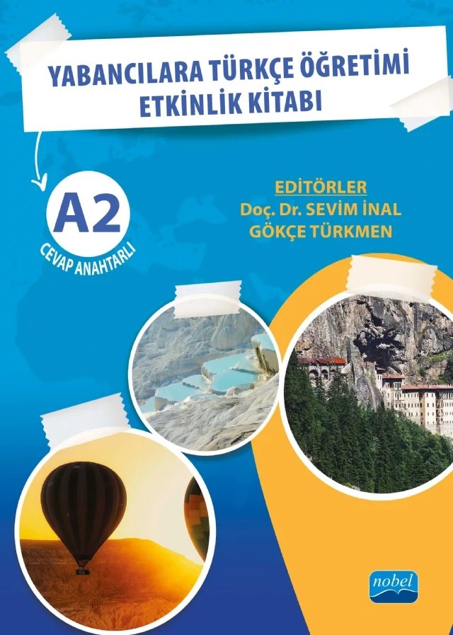 YABANCILARA TÜRKÇE ÖĞRETİMİ ETKİNLİK KİTABI A2 Cevap Anahtarlı – Gamze Alkan Kaplan, Gökçe Türkmen, Kadir Urlu, Sevim İnal – Nobel Akademik Yayıncılık kitap kapağı