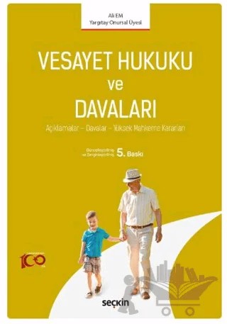 Vesayet Hukuku ve Davaları – Ali Em – Seçkin Yayıncılık kitap kapağı