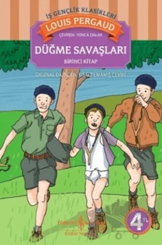 Düğme Savaşları Birinci Kitap – Louis Pergaud – İş Bankası Kültür Yayınları kitap kapağı