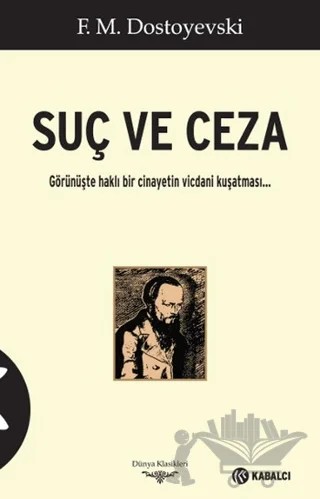 Suç ve Ceza – Fyodor Mihayloviç Dostoyevski – Kabalcı Yayınevi - Doruk Yayınları kitap kapağı