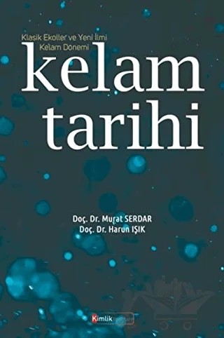 Kelam Tarihi – Harun Işık, Murat Serdar – Kimlik Yayınları kitap kapağı