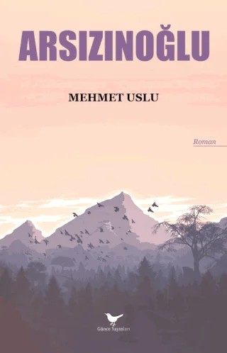 Arsızınoğlu – Mehmet Uslu – Günce Yayınları kitap kapağı