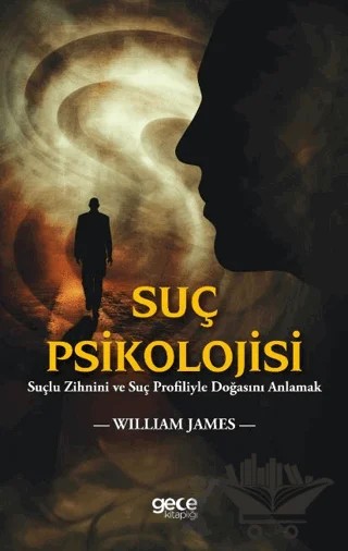 Suç Psikolojisi – William James – Gece Kitaplığı kitap kapağı