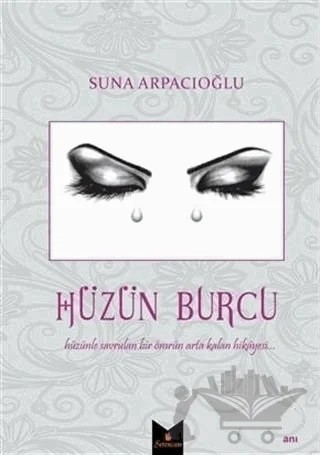 Hüzün Burcu – Suna Arpacıoğlu – Serencam Yayınevi kitap kapağı