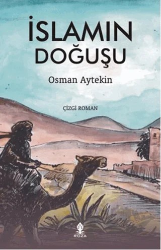 İslamın Doğuşu – Osman Aytekin – Roza Yayınevi kitap kapağı