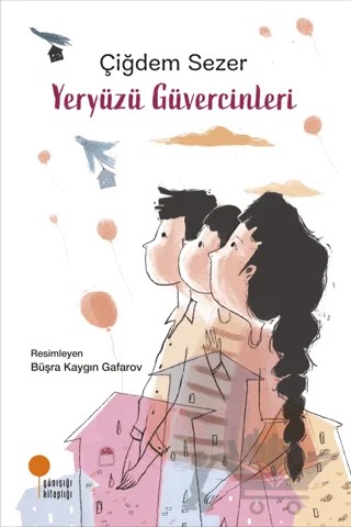 Yeryüzü Güvencinleri – Çiğdem Sezer – Günışığı Kitaplığı kitap kapağı
