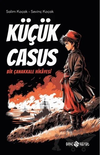 Küçük Casus – Salim Koçak – Genç Hayat kitap kapağı