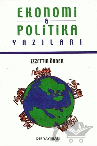 Ekonomi ve Politika Yazıları – İzzettin Önder – Derin Yayınları kitap kapağı