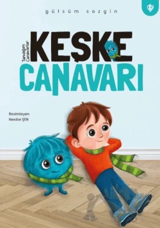 Keşke Canavarı – Gülsüm Sezgin – Türkiye Diyanet Vakfı Yayınları kitap kapağı